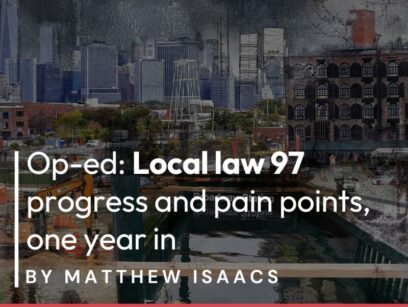 [Crain’s NY] Op-ed: Local law 97 progress and pain points, one year in